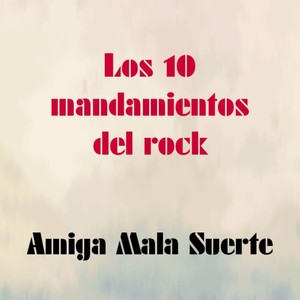 Los 10 mandamientos del rock