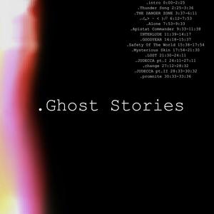 Ghost Stories (Explicit)