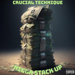 Nigga Stack Up (Explicit)