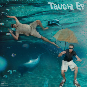 Tauch - EP (Explicit)