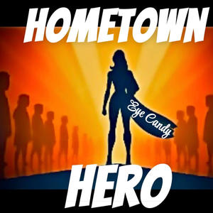 Hometown Hero (Explicit)