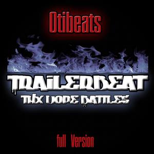 Trailerbeat Thx Dope Battles (Full Version)