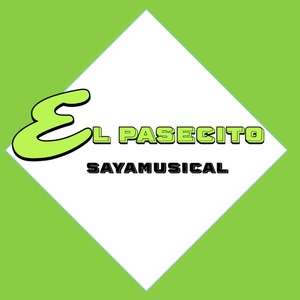 El Pasecito (Explicit)