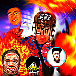NOG MEER HERRIE (Explicit)