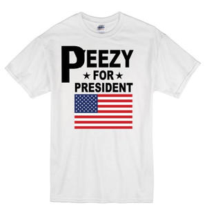 Peezy for president (Explicit)