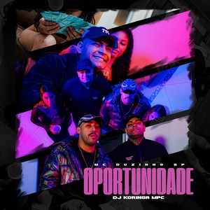 Oportunidade (Explicit)