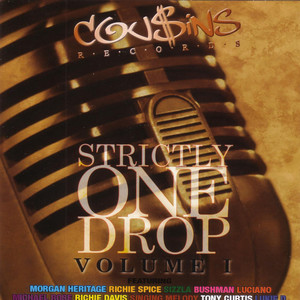 Strictly One Drop Volume I