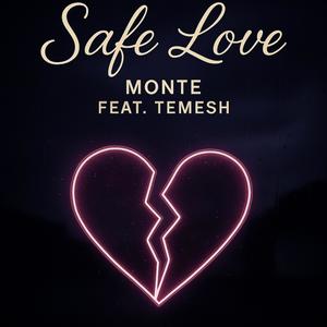 Safe Love (Explicit)