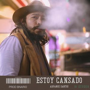 Estoy cansado (Explicit)