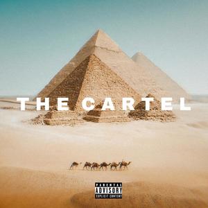 THE CARTEL (Explicit)