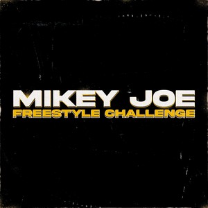 Mikey Joe Freestyle Challenge