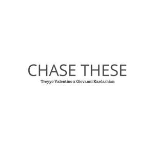 CHASETHESE (Explicit)