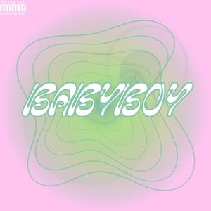 BABYBOY (Explicit)