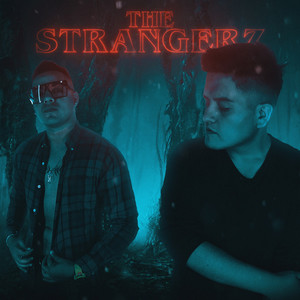 The Strangerz (Explicit)