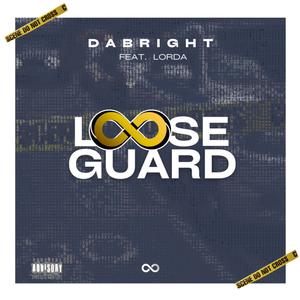 Loose Guard (feat. Lorda) (Explicit)