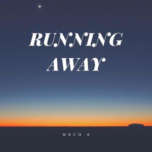 Running Away