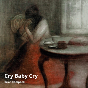 Cry Baby Cry