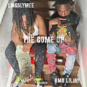 The Come Up (feat. BMB Lil Jay) [Explicit]