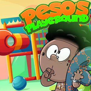 Peso's Playground (feat. Mari Peso) [Explicit]