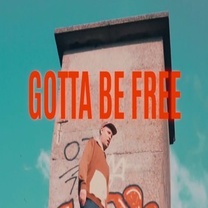 Gotta Be Free (Instrumental)