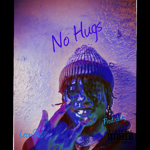 No Hugs (Explicit)