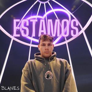 Estamos (Explicit)