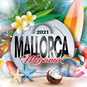 Mallorca megamix 2021 (Explicit)