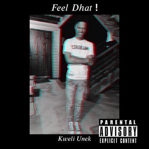 Feel Dhat ! (Explicit)