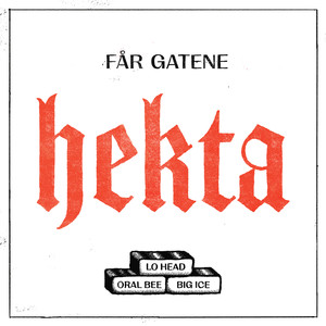 Får Gatene Hekta (Explicit)