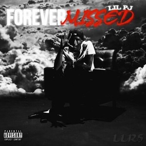 Forever Missed (Explicit)
