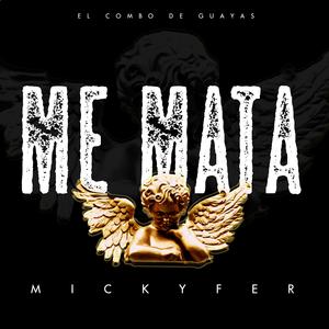 ME MATA (feat. Sacre on the beat) [Explicit]