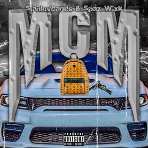 MCM (feat. SiahLuvBands) (Explicit)