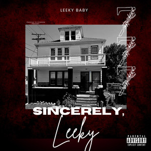 Sincerely, Leeky (Explicit)