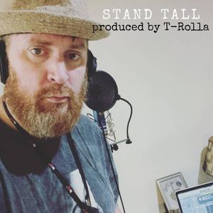 Stand Tall (feat. KingForADay215) (Explicit)