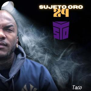 Sujeto Oro 24 (Taco) (feat. Monkey Black)