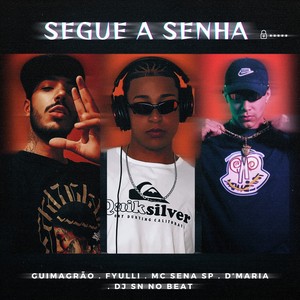 Segue a Senha (Explicit)