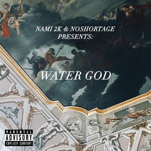 Water God (Explicit)