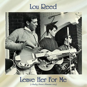 Leave Her For Me (Analog Source Remaster 2019)