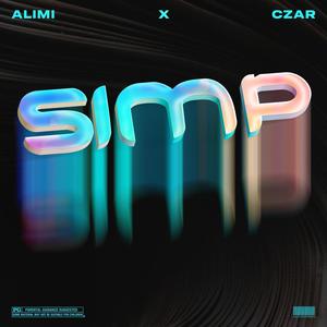 Simp (feat. Czar) [Explicit]