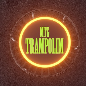 MTG TRAMPOLIM (Explicit)