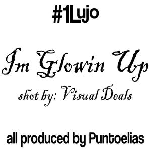 GLOWIN UP (Explicit)