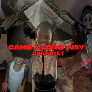 Came A Long Way Teaser (Explicit)