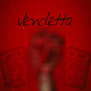 Vendetta (Explicit)