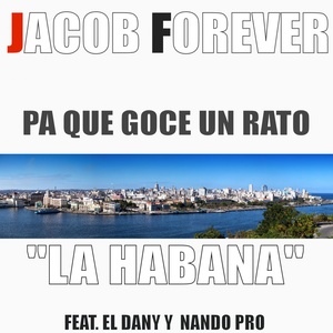 Pa Que Goce un Rato "La Habana"