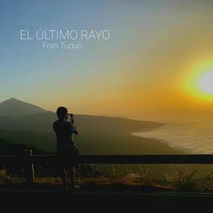 El último rayo