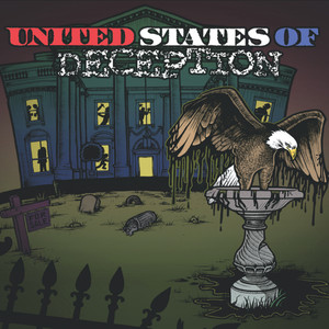 United States of Deception (Explicit)