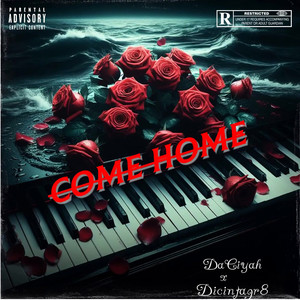 Come Home (Explicit)