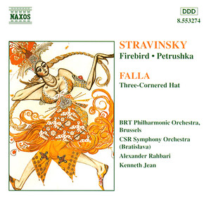 Stravinsky: Firebird (The) / Falla: Three-Cornered Hat (The)