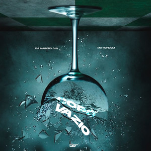 Copo Vazio (Explicit)