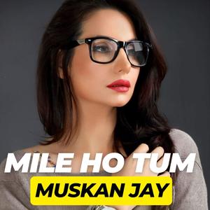 Mile Ho Tum